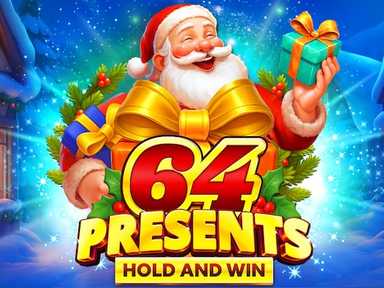 64 Presents Hold and Win