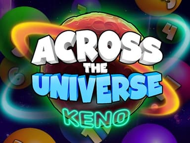  Across the universe : keno